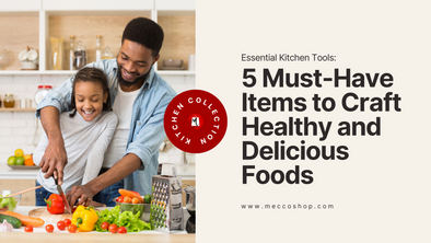 Cook Up Healthier, Tastier Meals with Mecco Shop's Top 5 Kitchen Must-Haves